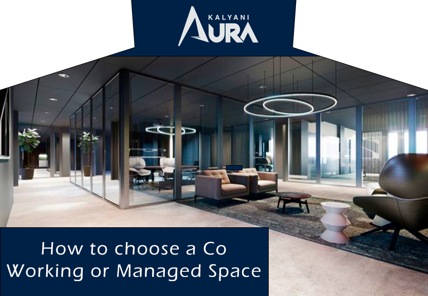 You are currently viewing How to Choose a Co working or Managed Space